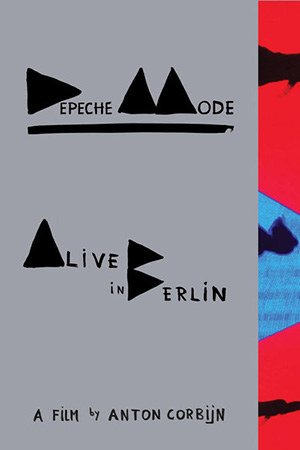 Depeche Mode – Alive In Berlin
