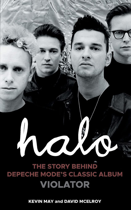 Halo – The Story Behind Depeche Mode's Classic Album Violator