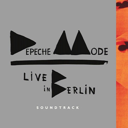 Depeche Mode – Live In Berlin Soundtrack