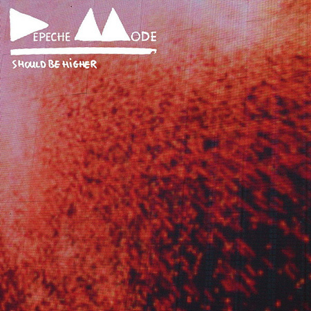 Depeche Mode – Should Be Higher