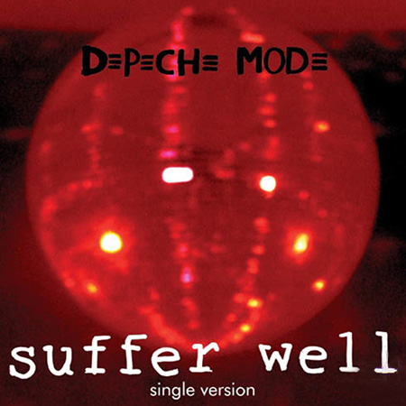 Depeche Mode – Suffer Well