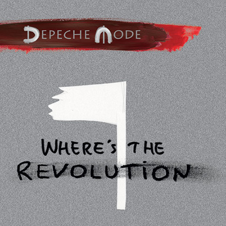 Depeche Mode – Where's The Revolution